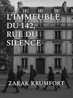 cover image of L'Immeuble du 142, Rue du Silence